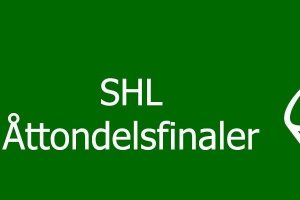 Åttondelsfinaler - SHL